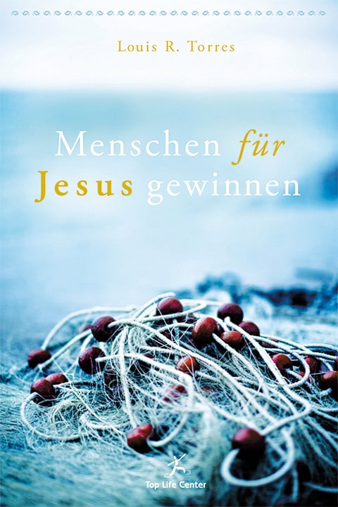 Menschen für Jesus gewinnen