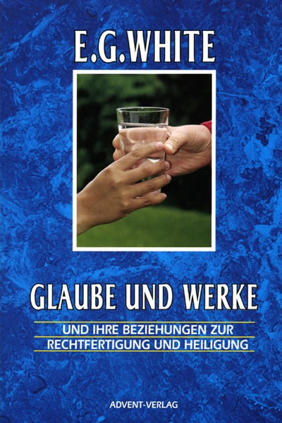 Glaube und Werke