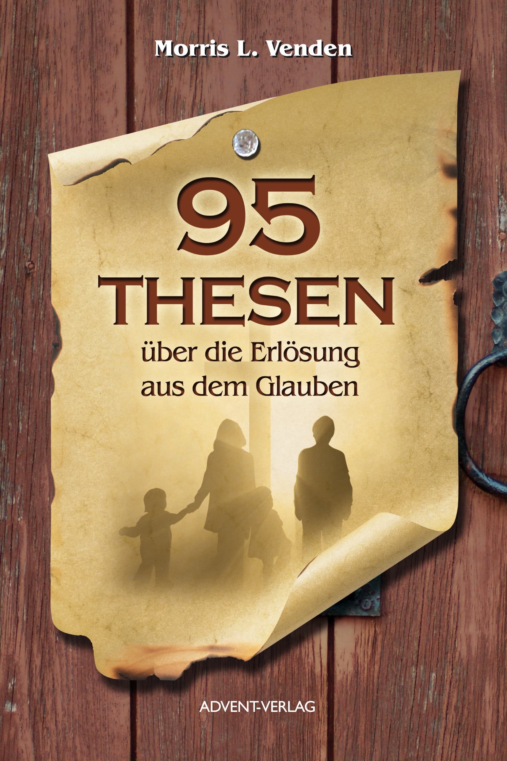 95 Thesen über Erlösung aus dem Glauben