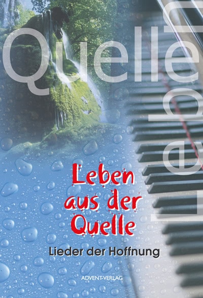 Leben aus der Quelle – Liederbuch