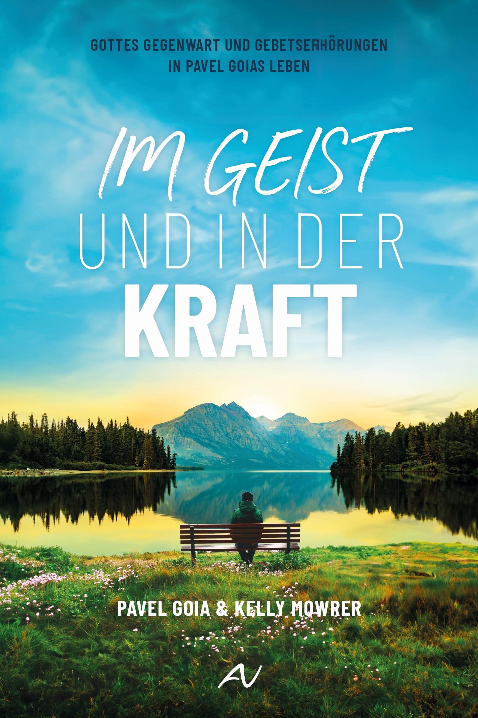 Im Geist und in der Kraft