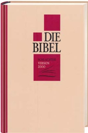 Schlachter 2000 - Die Bibel