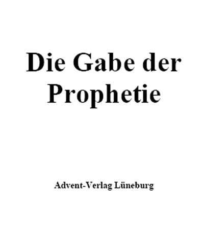 Die Gabe der Prophetie (PDF)